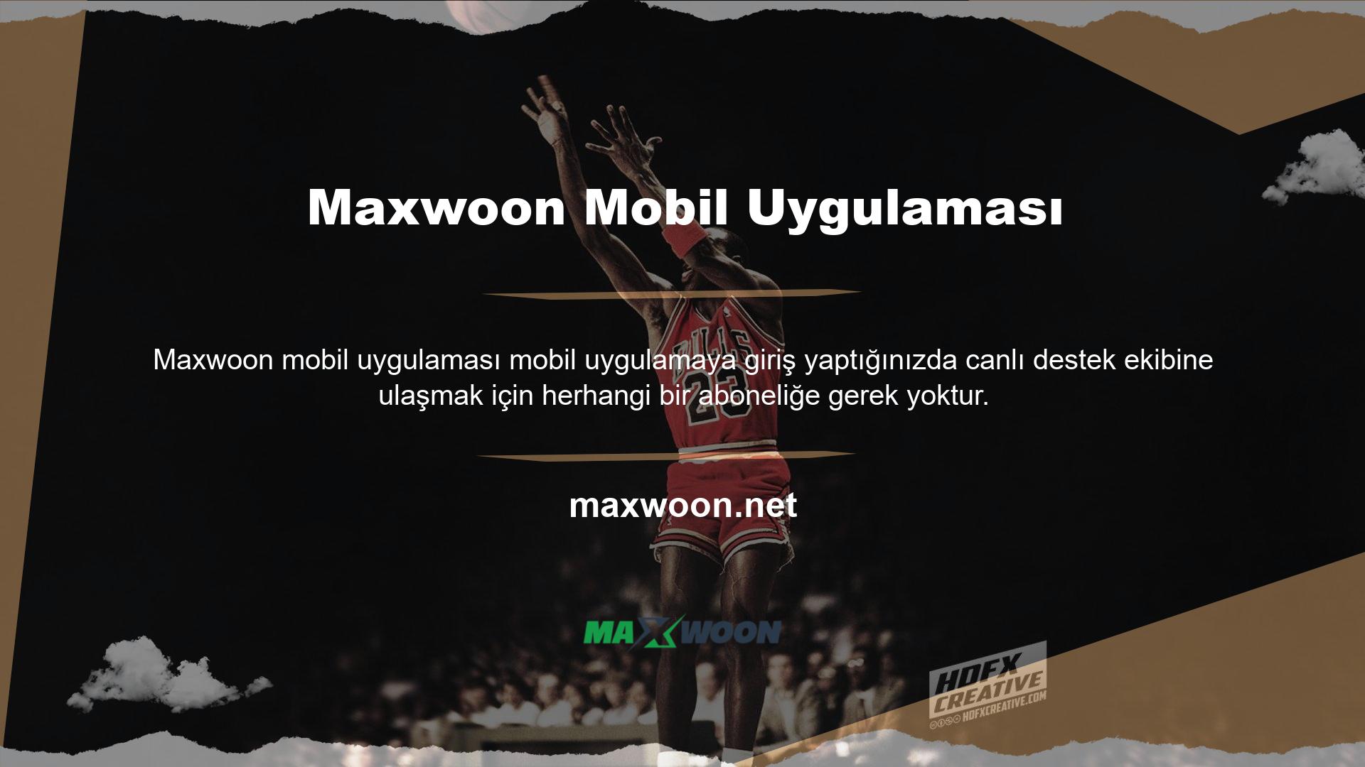 Gerektiğinde Maxwoon canlı destek ekibine mobil uygulamanın alt kısmındaki e-posta yoluyla ulaşabilirsiniz